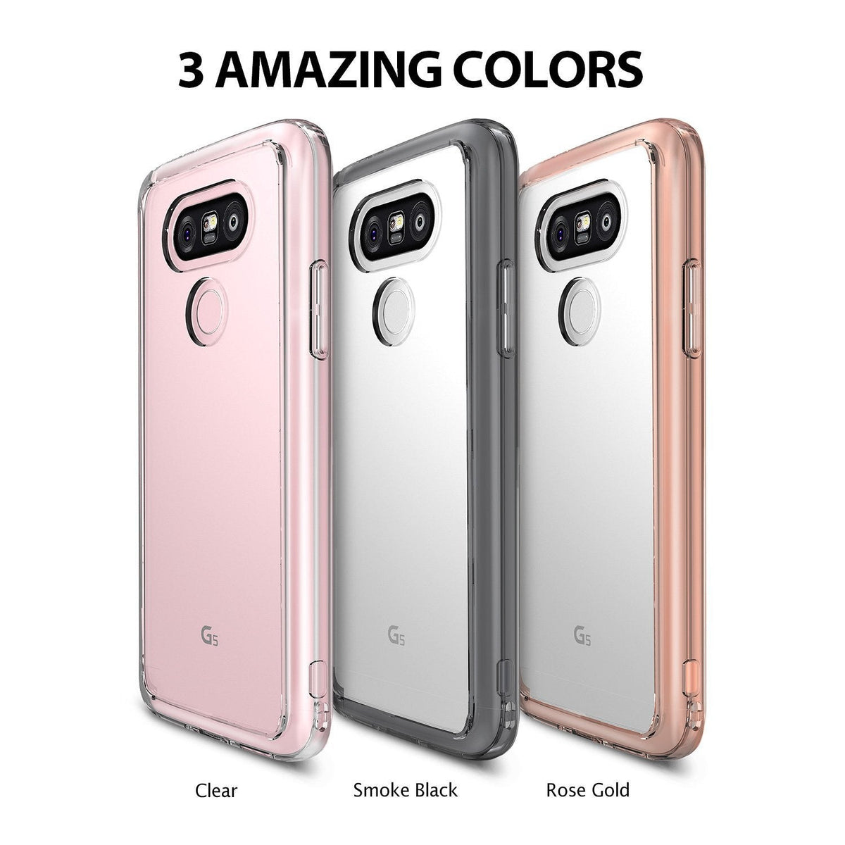 LG G5 Case | Fusion - Three LG G5 phone cases in clear, smoke black, and rose gold colors shown from the back.