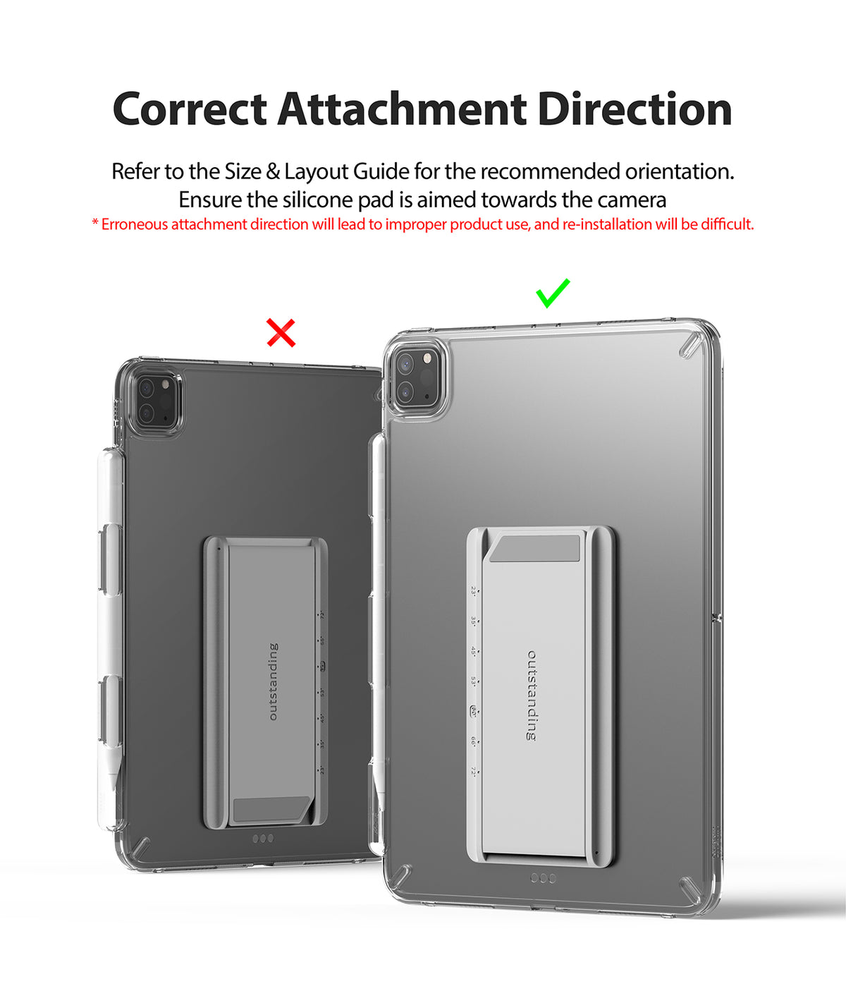 Fusion + Outstanding | iPad - Diagram showing correct orientation of a kickstand on an iPad with a green check and red X.