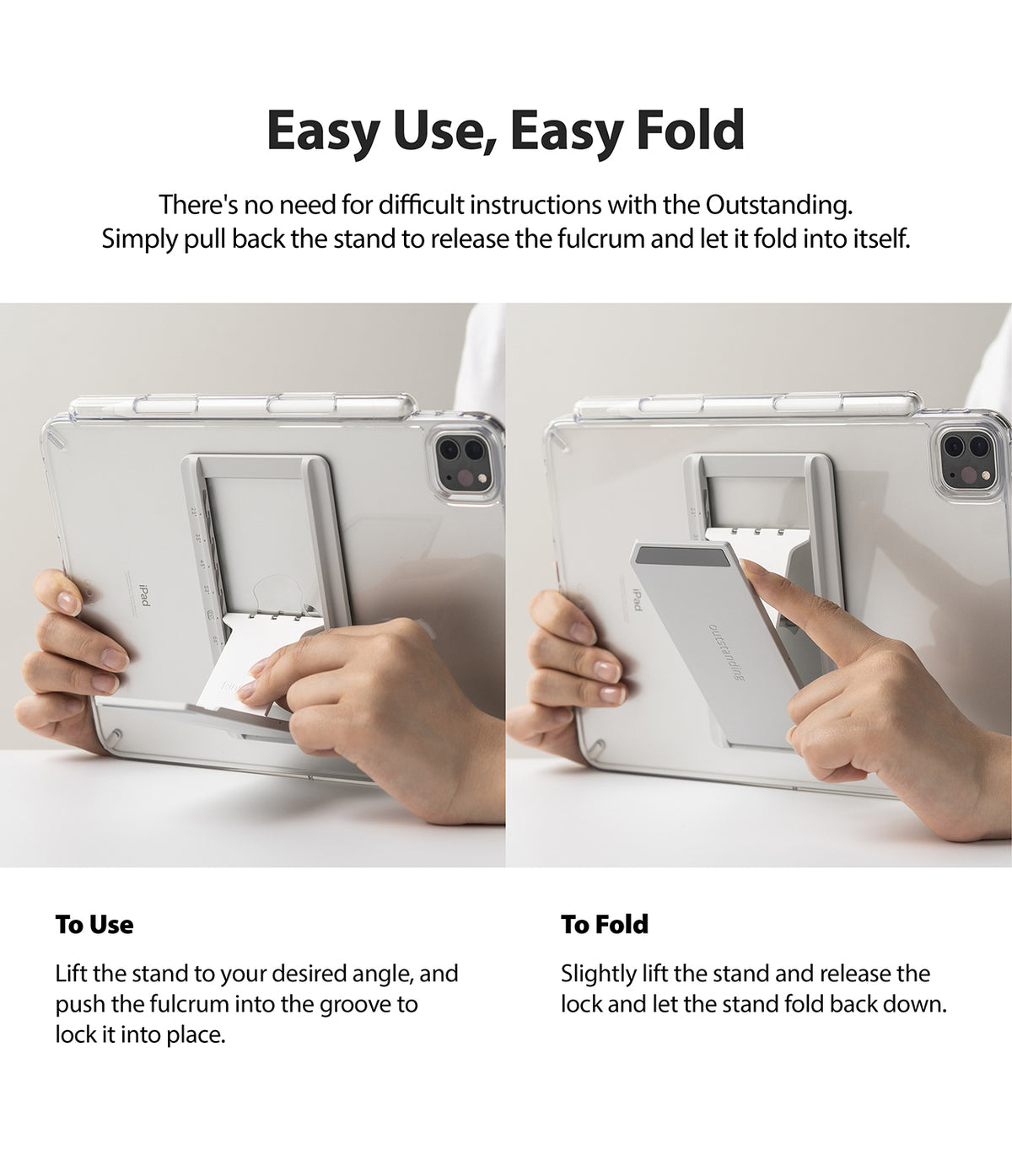 Fusion Plus + Outstanding | iPad - Hands demonstrating how to adjust and fold the iPad stand attached to a clear case.