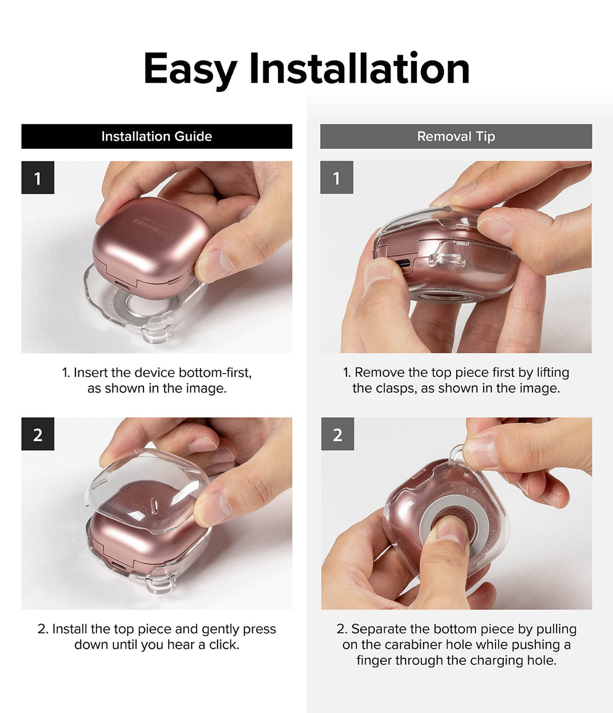 Galaxy Buds FE / 2 Pro / Buds 2 / Galaxy Buds Pro / Live Case | Slim-X - Step-by-step visual guide for installing and removing a clear protective case from Galaxy Buds.
