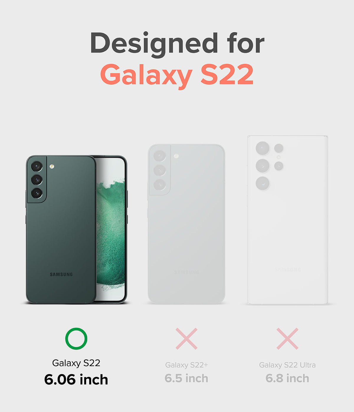 Galaxy S22 Case | Fusion Design - Comparison chart showing Galaxy S22 is the only compatible model among S22, S22+, and S22 Ultra.