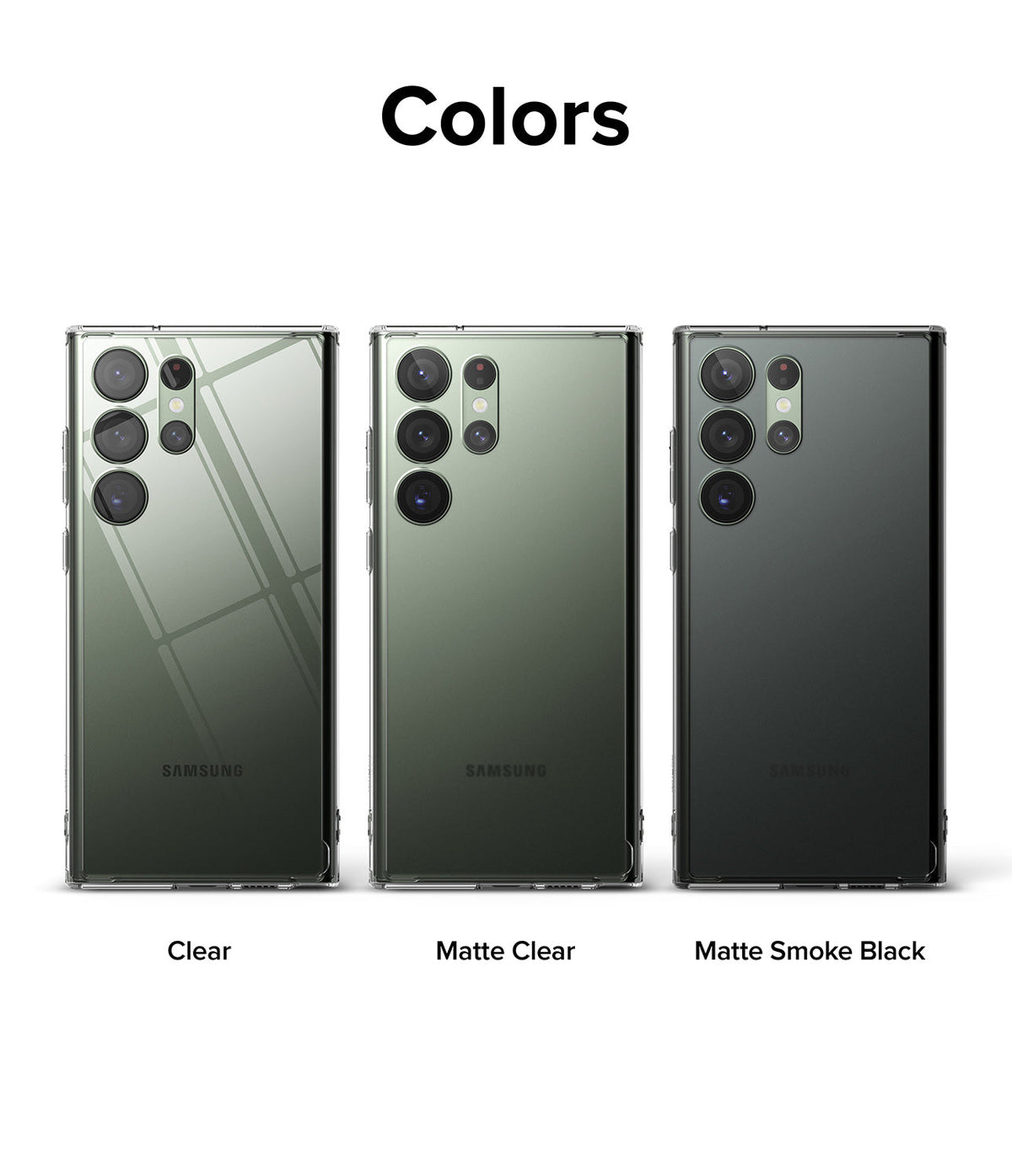 Galaxy S23 Ultra Case | Fusion - Three Galaxy S23 Ultra phones in Clear, Matte Clear, and Matte Smoke Black cases.