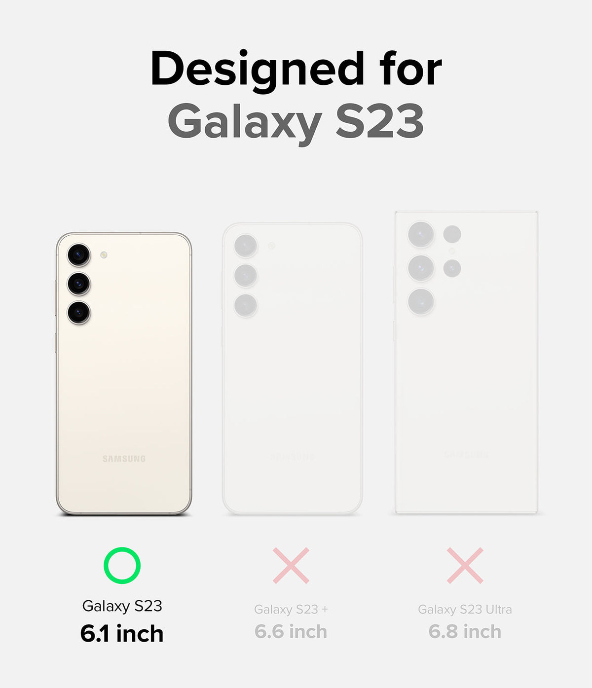 Galaxy S23 Case | Onyx - Comparison chart showing the 6.1-inch Galaxy S23 is compatible, while S23+ and Ultra are not.