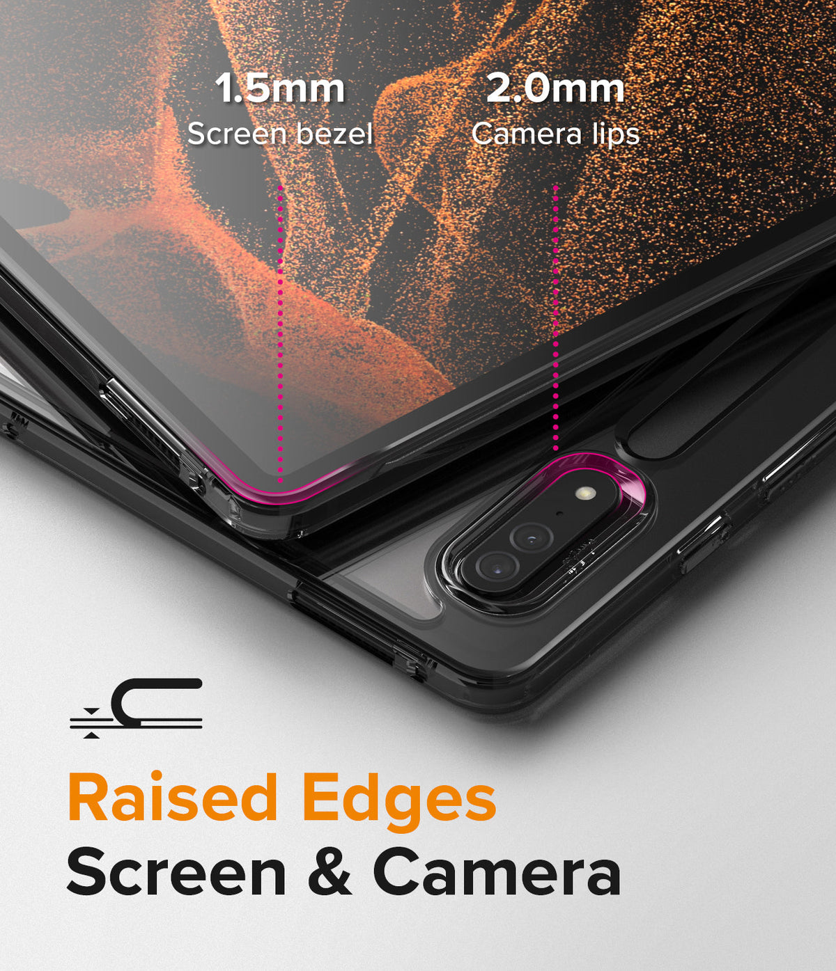 Galaxy Tab S8 Ultra Case | Fusion - Close-up of tablet case showing 1.5mm screen bezel and 2.0mm raised camera lips.