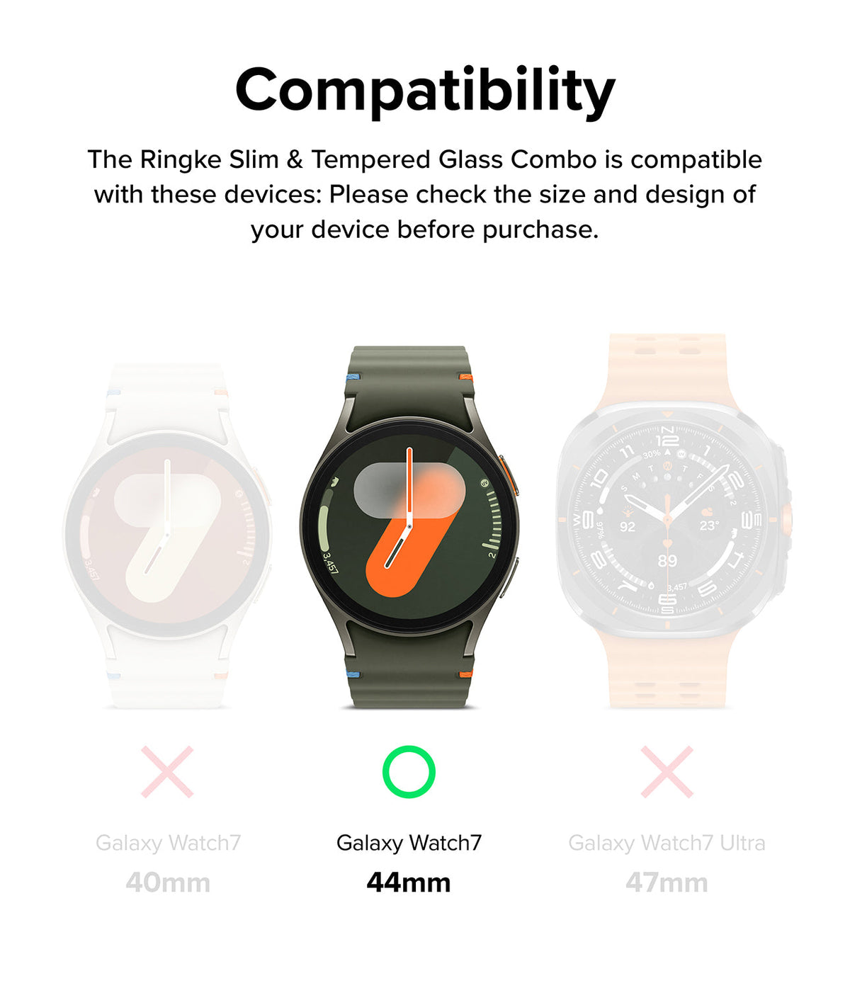 Galaxy Watch 7 (44mm) | Slim & Glass - Compatibility chart showing the 44mm model is the only correct fit for the accessory.