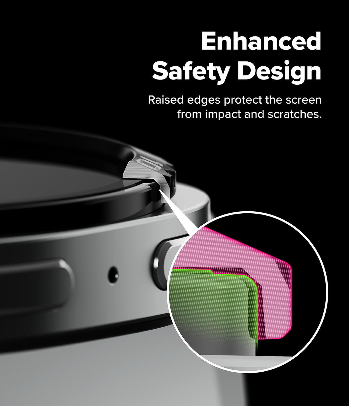 Galaxy Watch 9 / 8 44mm | Bezel Styling - Close-up of a smartwatch with raised screen edges on a black background, with text reading 'Enhanced Safety Design' and a circular inset showing pink and green screen protection layers.