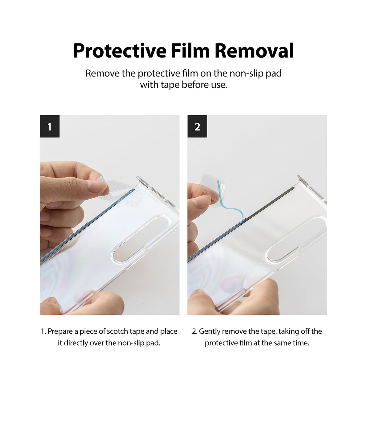 Galaxy Z Fold 3 Case | Slim - Two-step guide showing how to remove protective film from a phone case using adhesive tape.