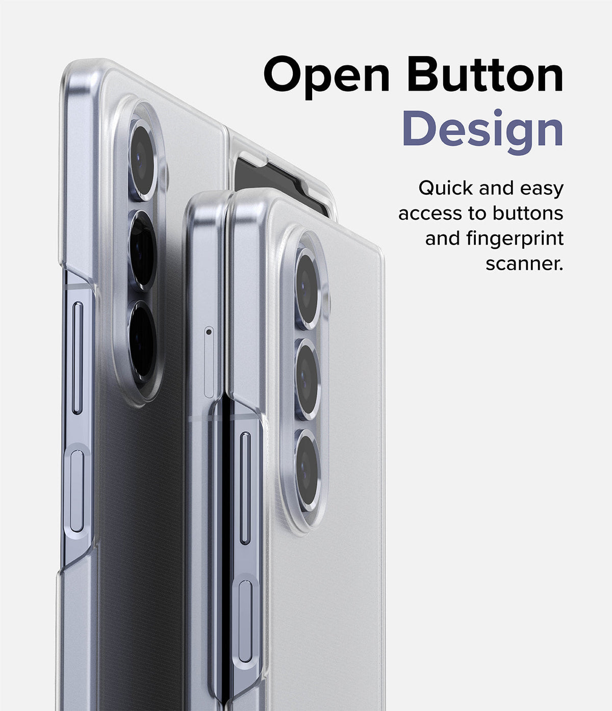 Galaxy Z Fold 5 Case | Slim - Two clear phone cases showing open button cutouts for easy access to side controls.