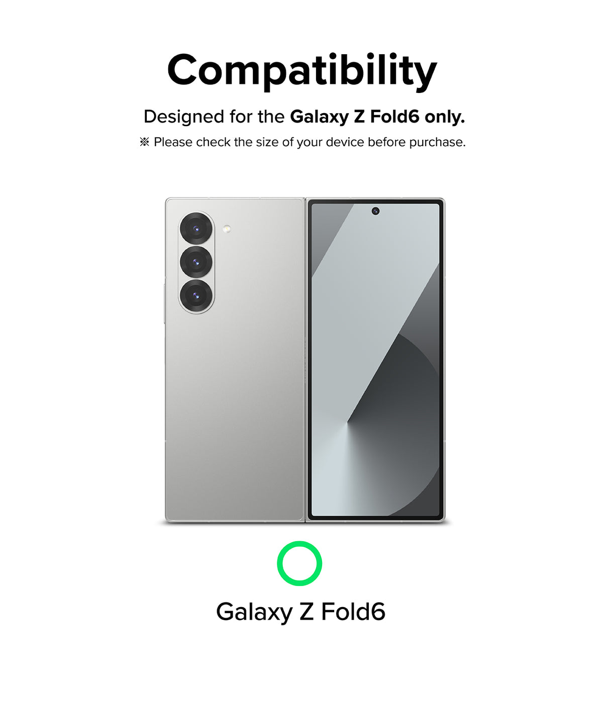 Galaxy Z Fold 6 | 3-in-1 Protector - Compatibility graphic showing a Galaxy Z Fold 6 phone with a green checkmark.