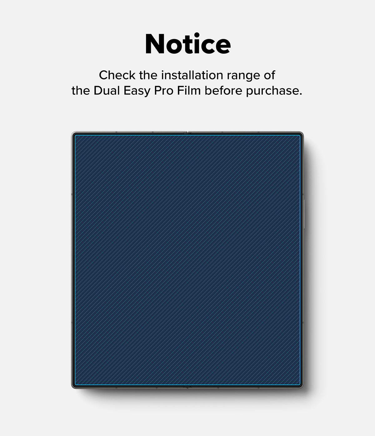 Galaxy Z Fold 7 Screen Protector | Dual Easy Pro Film (2 Pack) - A notice to check installation range, showing a phone screen with a blue outlined area.