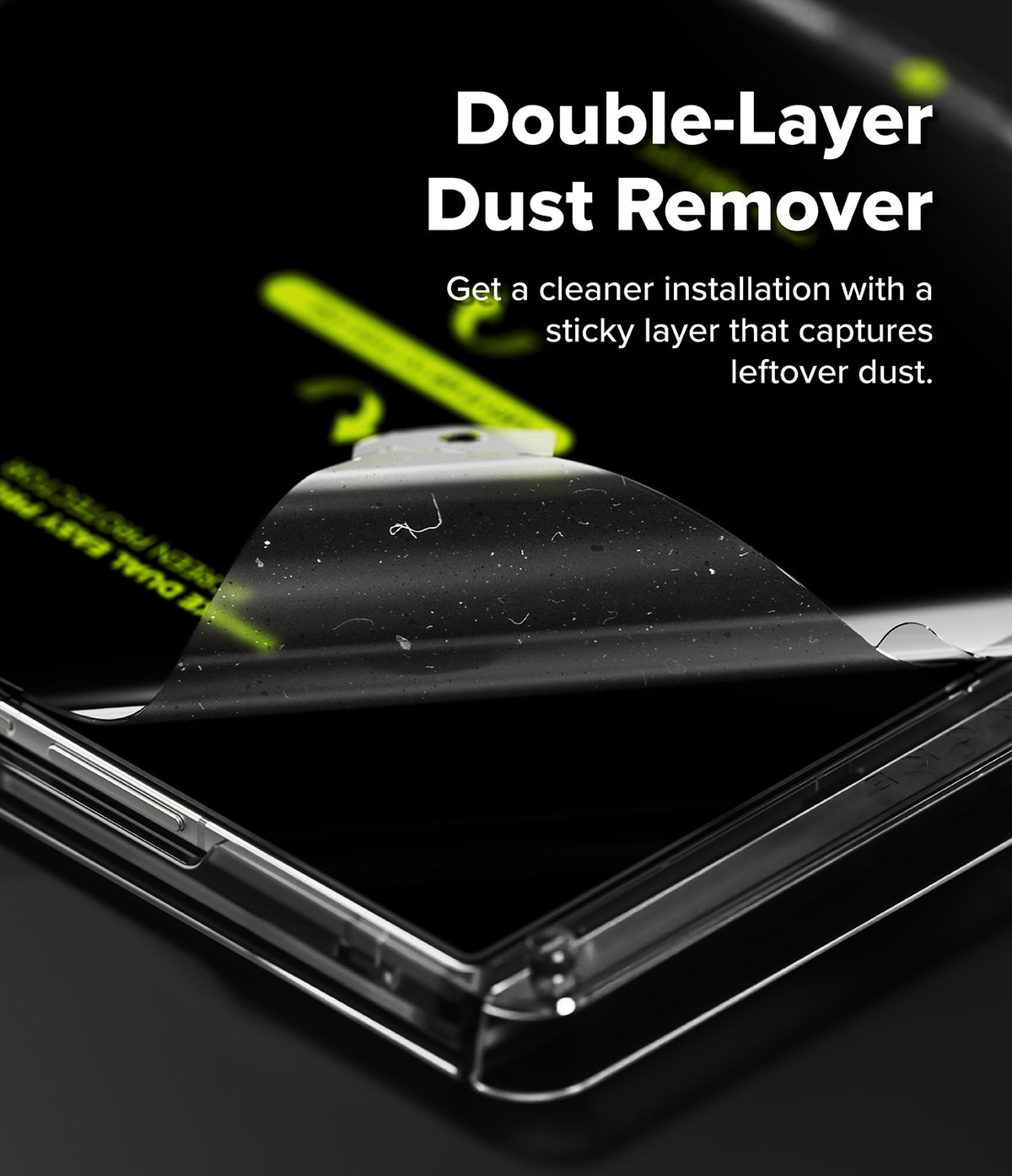 Galaxy Z Fold 7 Screen Protector | Dual Easy Pro Film (2 Pack) - A film layer lifting off a phone screen, showing dust particles being removed.