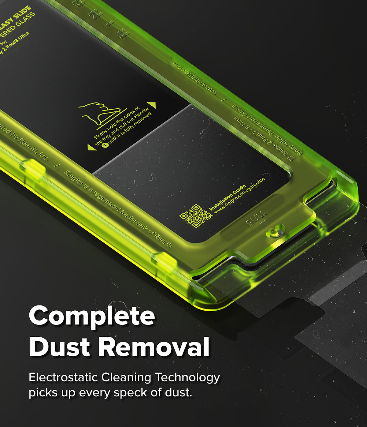 Galaxy Z Fold 8 Ultra Screen Protector | Cover Display Easy Slide Privacy Tempered Glass (2 Pack) - A close-up of a transparent lime green protective case on a smartphone, with text reading 'Complete Dust Removal' and 'Electrostatic Cleaning Technology picks up every speck of dust.' on a dark background.
