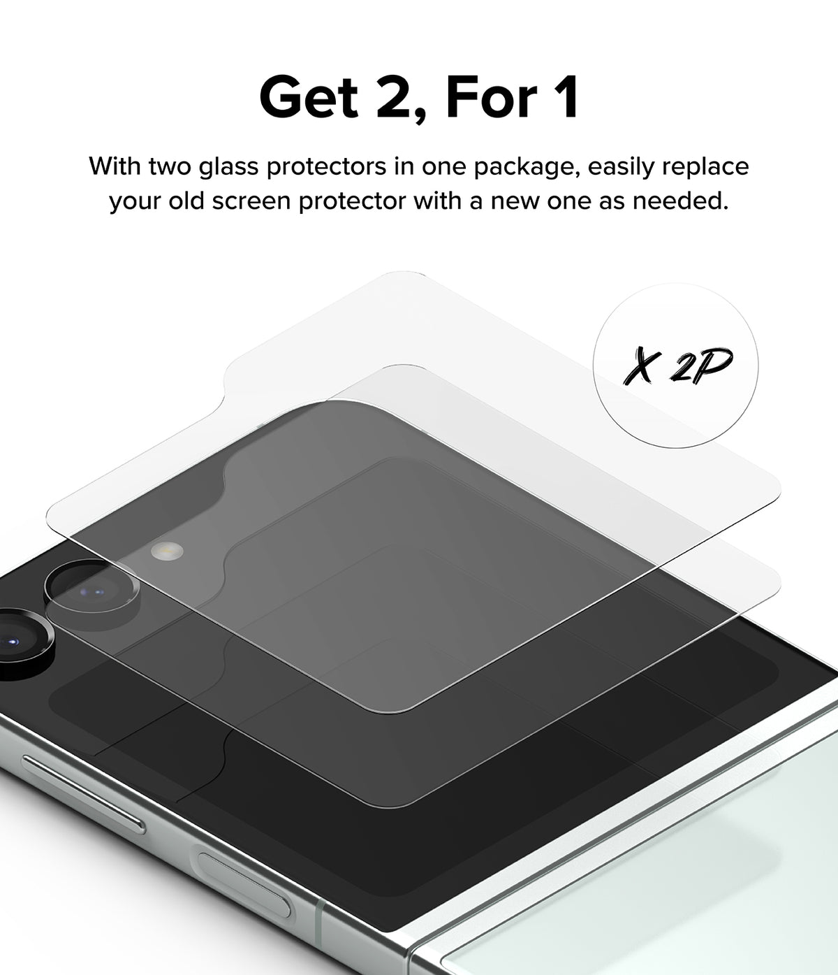 Galaxy Z Flip 5 Screen Protector | Cover Display Glass - Galaxy Z Flip 5 Screen Protector - Two glass protectors hovering above a Galaxy Z Flip 5 cover display with an X 2P label.