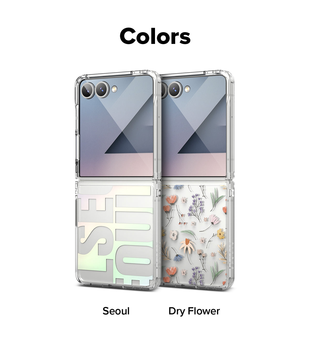 Galaxy Z Flip 7 Case | Fusion Design - Two Galaxy Z Flip 7 phones in clear cases with Seoul and Dry Flower patterns.