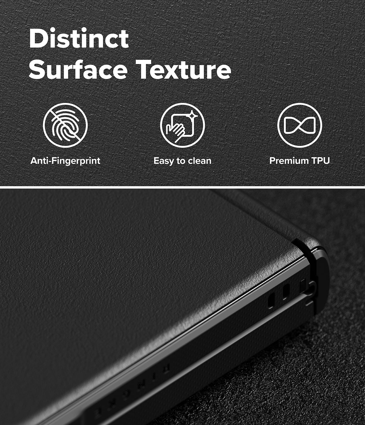 Galaxy Z Flip 8 Case | Onyx Flap - Close-up of a black textured phone case corner with white text above reading 'Distinct Surface Texture' and icons for Anti-Fingerprint, Easy to clean, and Premium TPU.