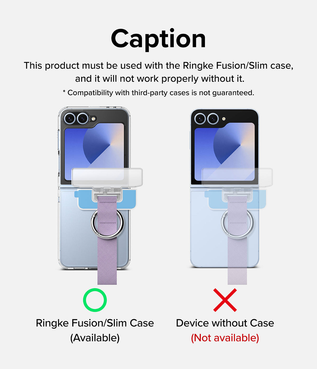 Galaxy Z Flip 6 / 5 / 4 / 3 | Hinge Cover - Comparison showing hinge cover requires a Ringke case for proper installation.