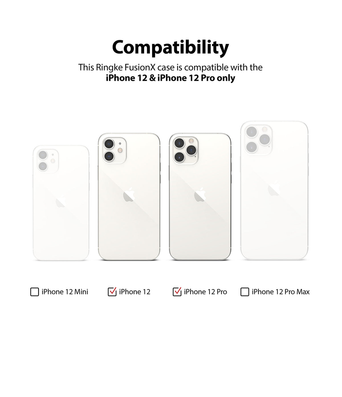 iPhone 12 / 12 Pro Case | Fusion-X - Compatibility chart showing iPhone 12 and 12 Pro checked as compatible, excluding Mini and Max.