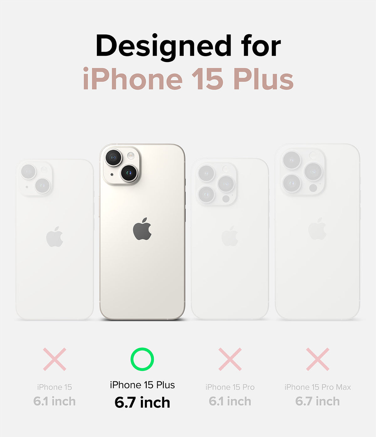 iPhone 15 Plus Case | Air - Comparison chart highlighting the iPhone 15 Plus as the correct fit among other iPhone models.