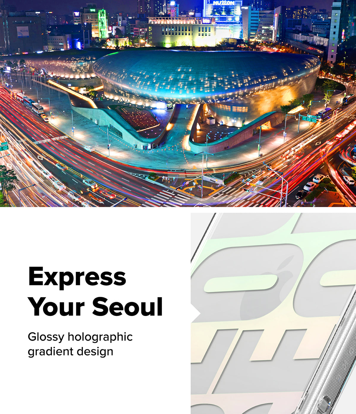 iPhone 18 Pro / Pro Max Case Fusion Design all-groups - A promotional graphic for a glossy holographic gradient design featuring a nighttime cityscape of Seoul with illuminated buildings and light trails, alongside large text reading 'Express Your Seoul' and a partial preview of the gradient design on the right.