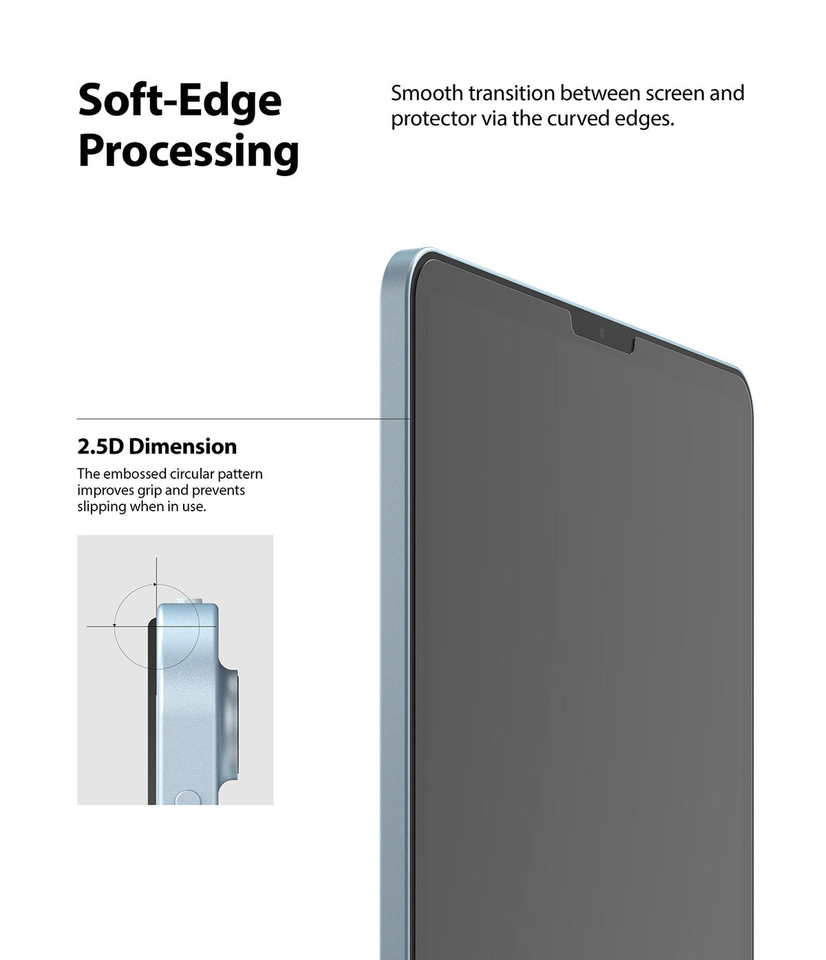 Invisible Defender Glass | iPad - iPad screen protector with soft, curved edges and a 2.5D dimension diagram for smooth transitions.
