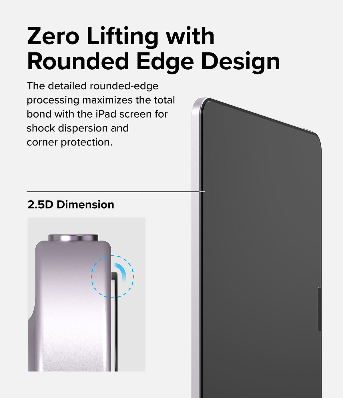 Easy Slide Tempered Glass | iPad - Close-up of a rounded-edge screen protector applied to an iPad, highlighting 2.5D design.