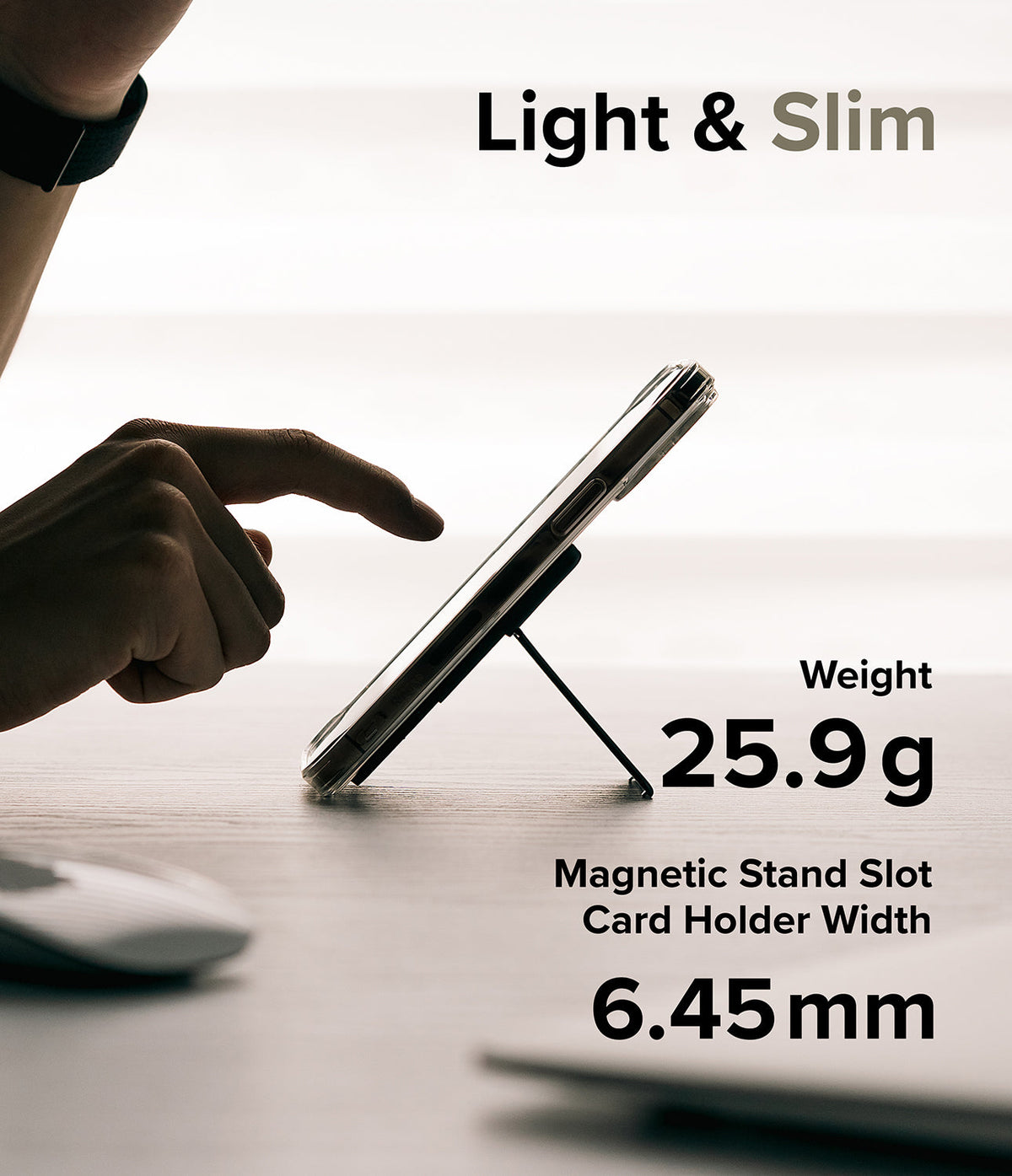 Card Holder | Magnetic Stand Slot - A slim phone with a magnetic kickstand being touched, showing 25.9g weight and 6.45mm width.