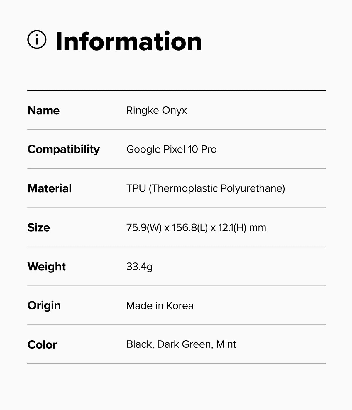 Google Pixel 10 Pro Case | Onyx - Information table listing specifications for the Ringke Onyx case for Google Pixel 10 Pro.