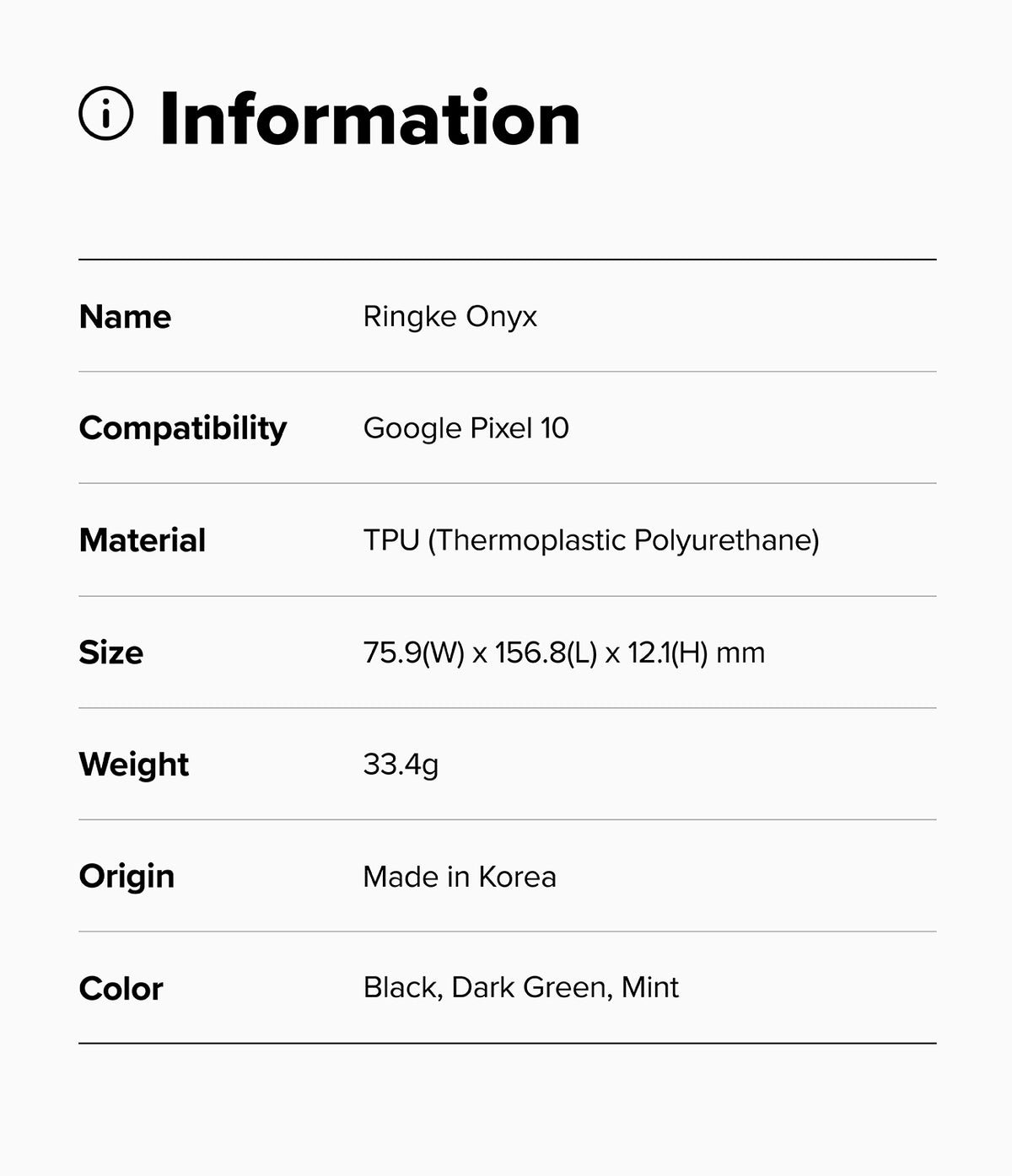Google Pixel 10 Case | Onyx - Information table listing product name, compatibility, material, size, weight, origin, and colors.