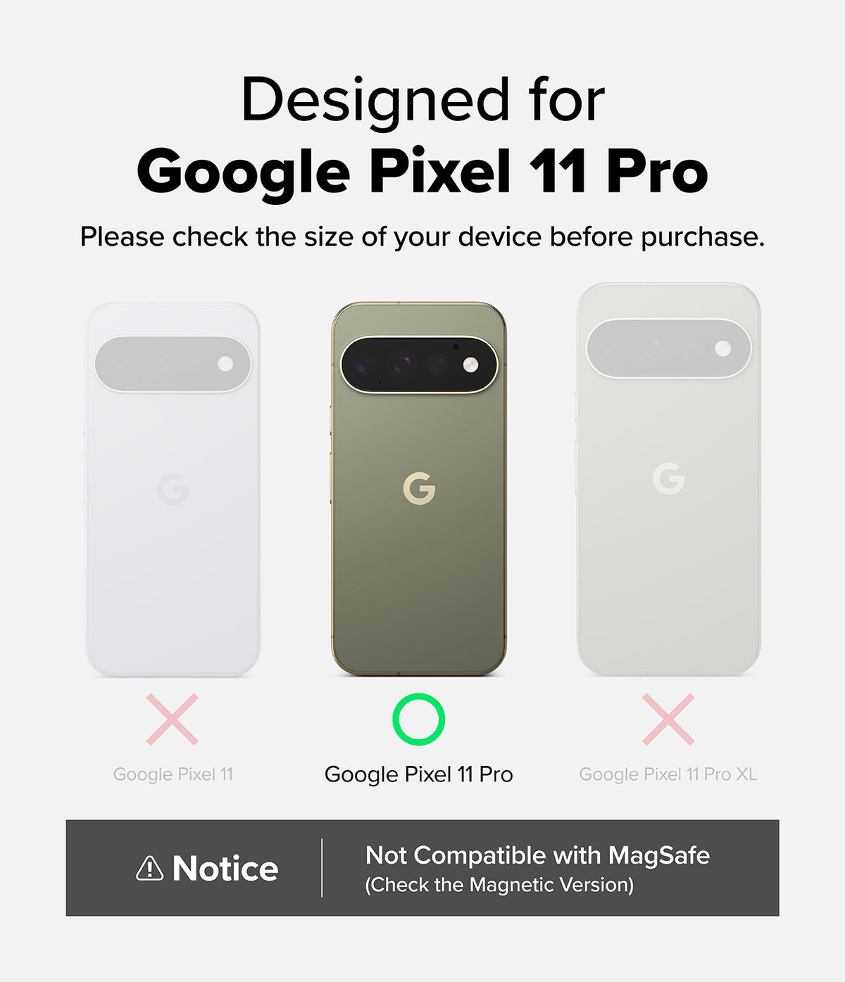 Pixel 11 Pro Case | Onyx - Compatibility graphic for a Google Pixel 11 Pro phone case, showing three slim phone back views in white, sage green, and light gray. The center phone is labeled Google Pixel 11 Pro and is marked with a green circle, while the side phones are marked with red X's.