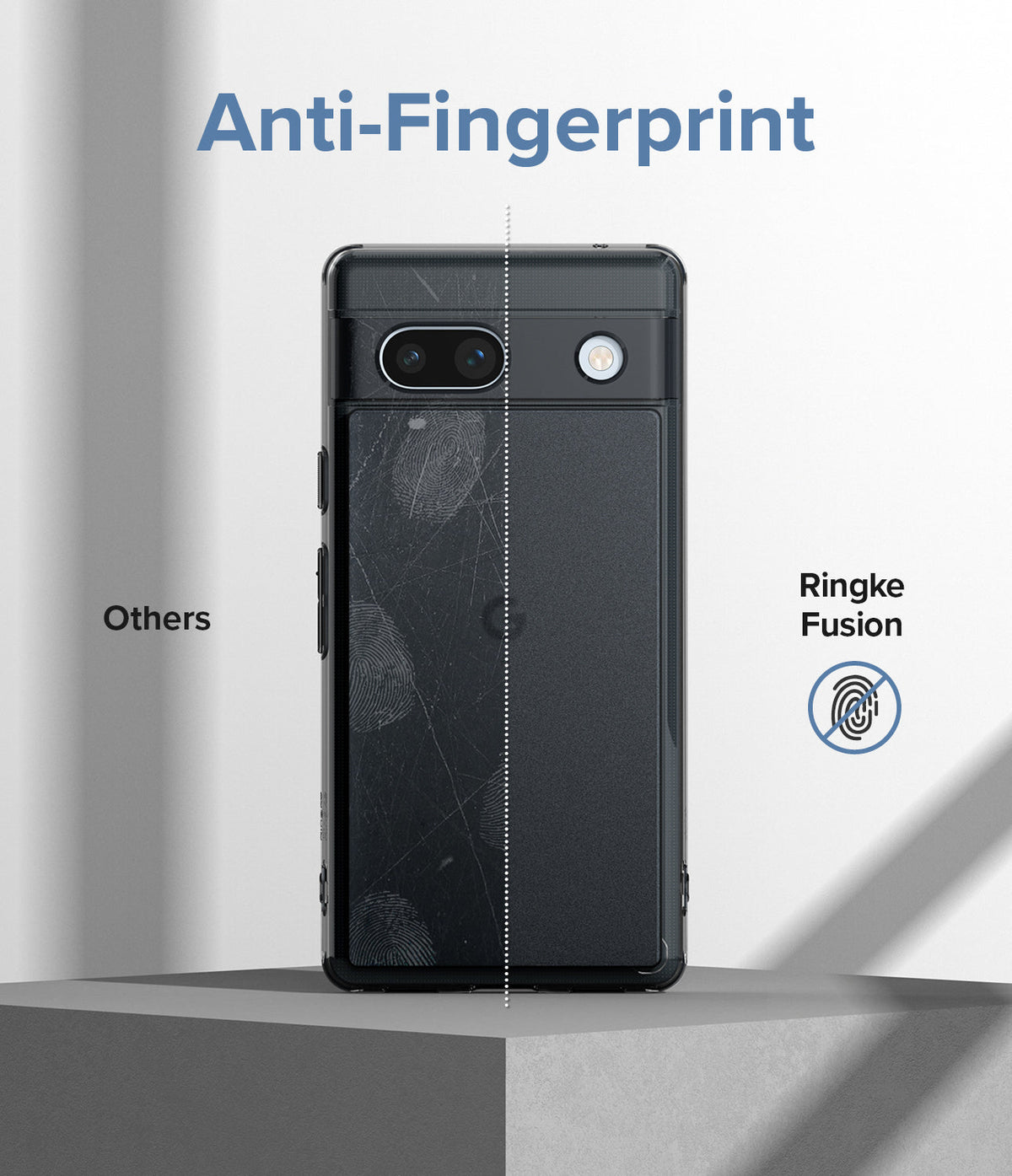 Google Pixel 7a Case | Fusion Matte - Comparison showing a fingerprint-covered phone case versus a clean Ringke case.