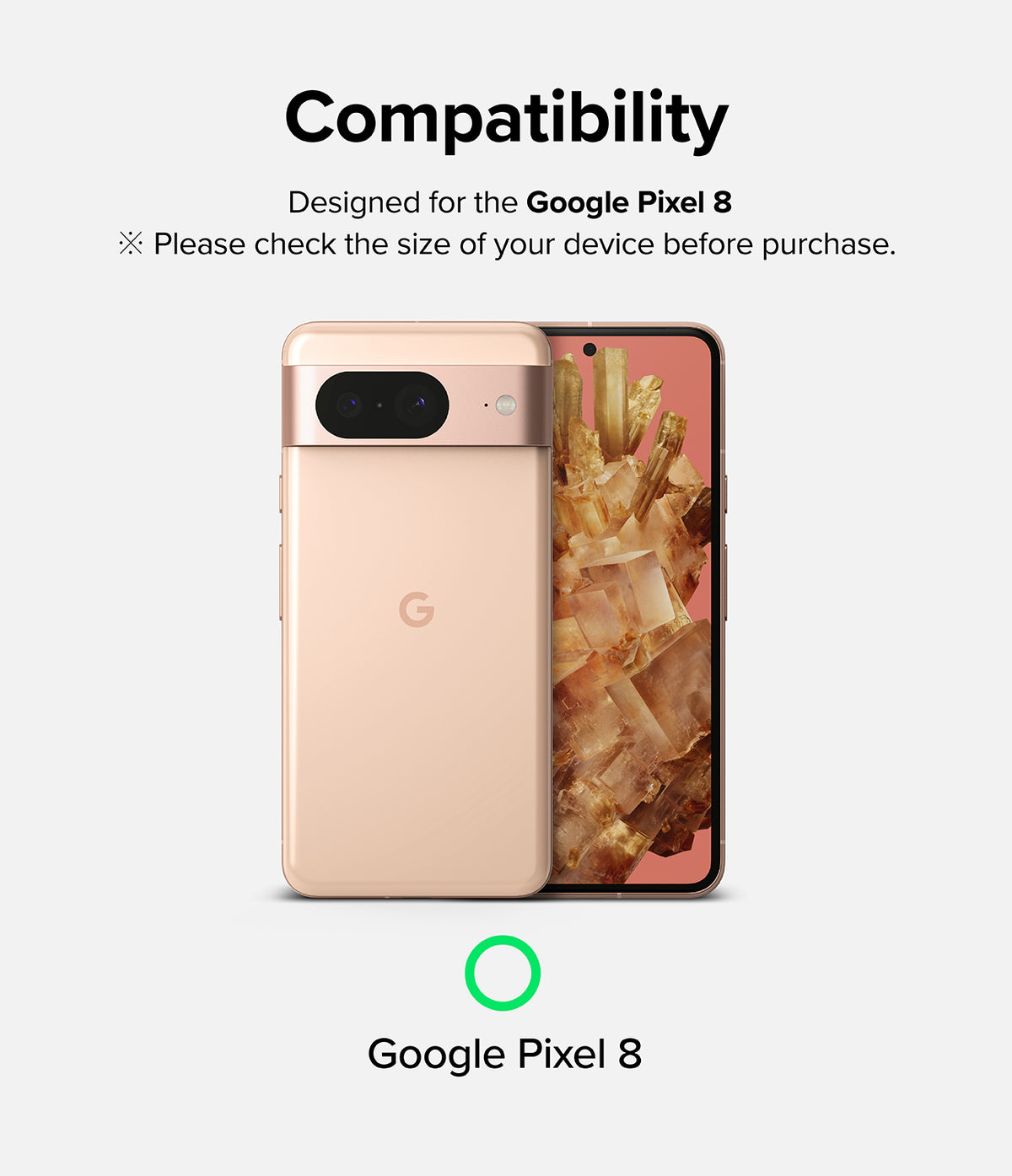 Google Pixel 8 Screen Protector | Glass - Google Pixel 8 Screen Protector - Rose gold Google Pixel 8 phone shown from front and back with compatibility text.