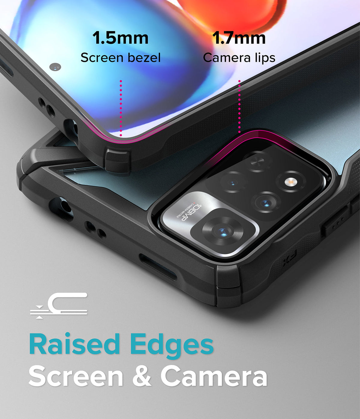 Redmi Note 11 Pro Plus Case | Fusion-X Plus - Redmi Note 11 Pro Plus Case - Fusion-X Plus case highlighting 1.5mm screen bezel and 1.7mm camera lip protection.