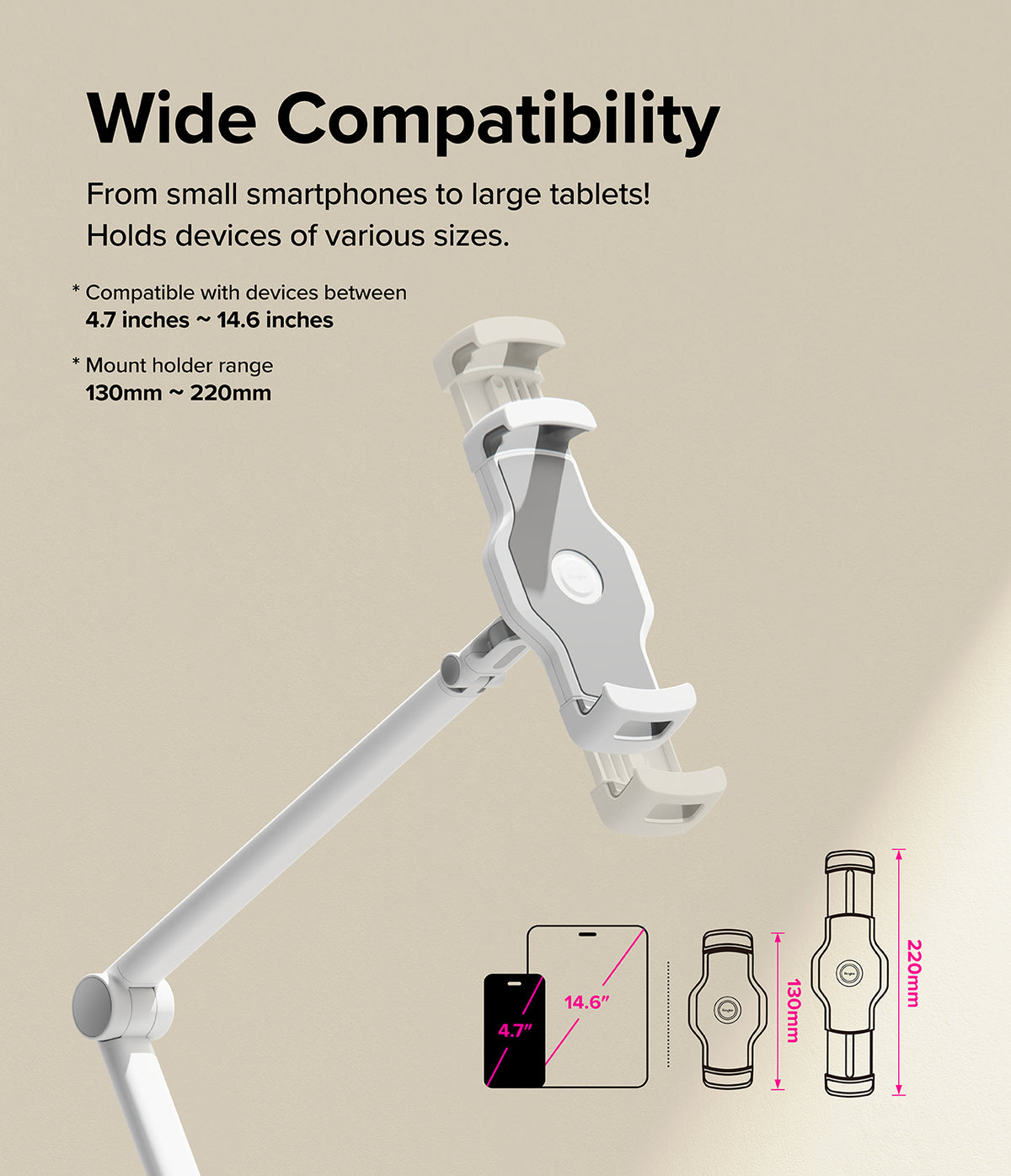 Ringke Stand Floor Holder - Adjustable white device mount showing compatibility range from 4.7 to 14.6 inches and 130mm to 220mm.