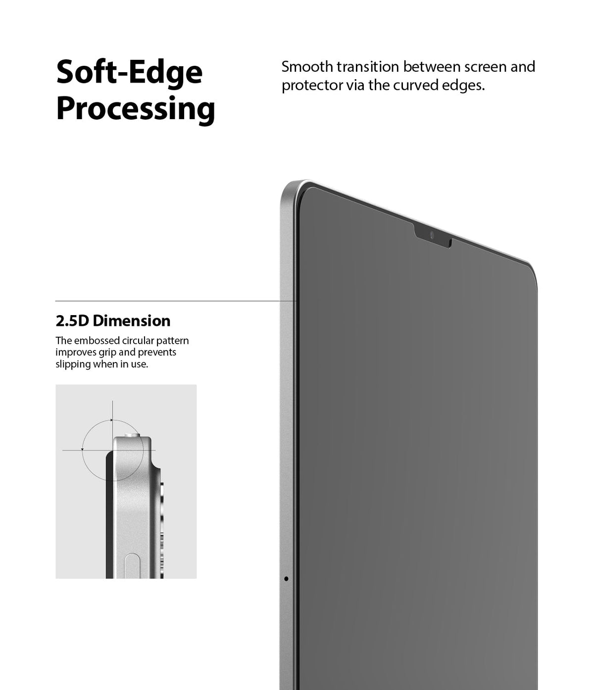 Invisible Defender Glass | iPad - Close-up of an iPad screen protector showing soft, curved edges and a 2.5D dimension profile.