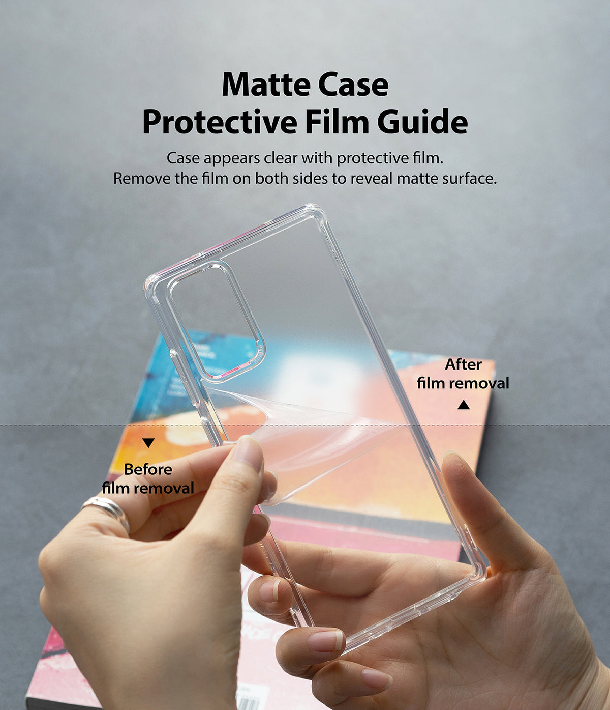 Galaxy Note 20 Ultra Case | Fusion Matte - Hands peeling protective film off a clear phone case to reveal a matte finish.