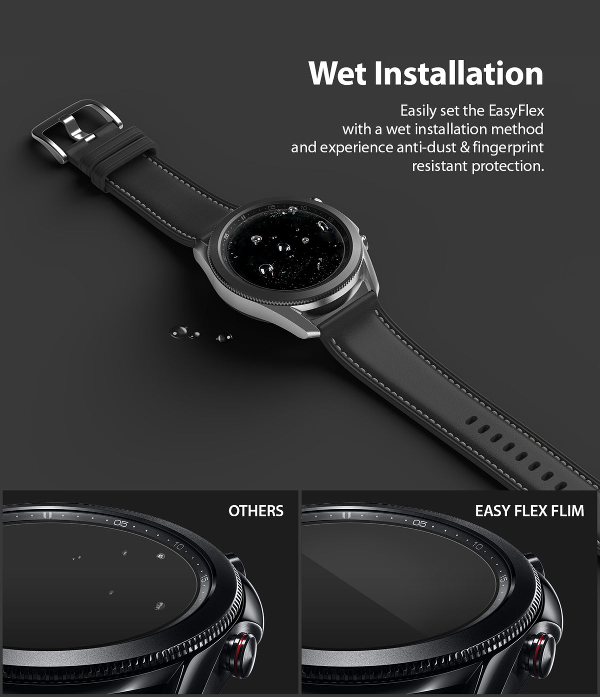 Galaxy Watch 3 45mm | Easy Flex - Smartwatch with wet screen protector, showing comparison of dust resistance.