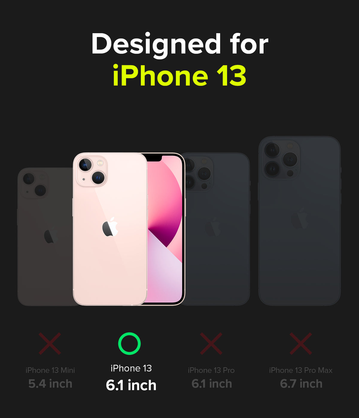iPhone 13 Case | Fusion-X Design - Ticket Band - Compatibility chart highlighting the 6.1-inch iPhone 13 model.