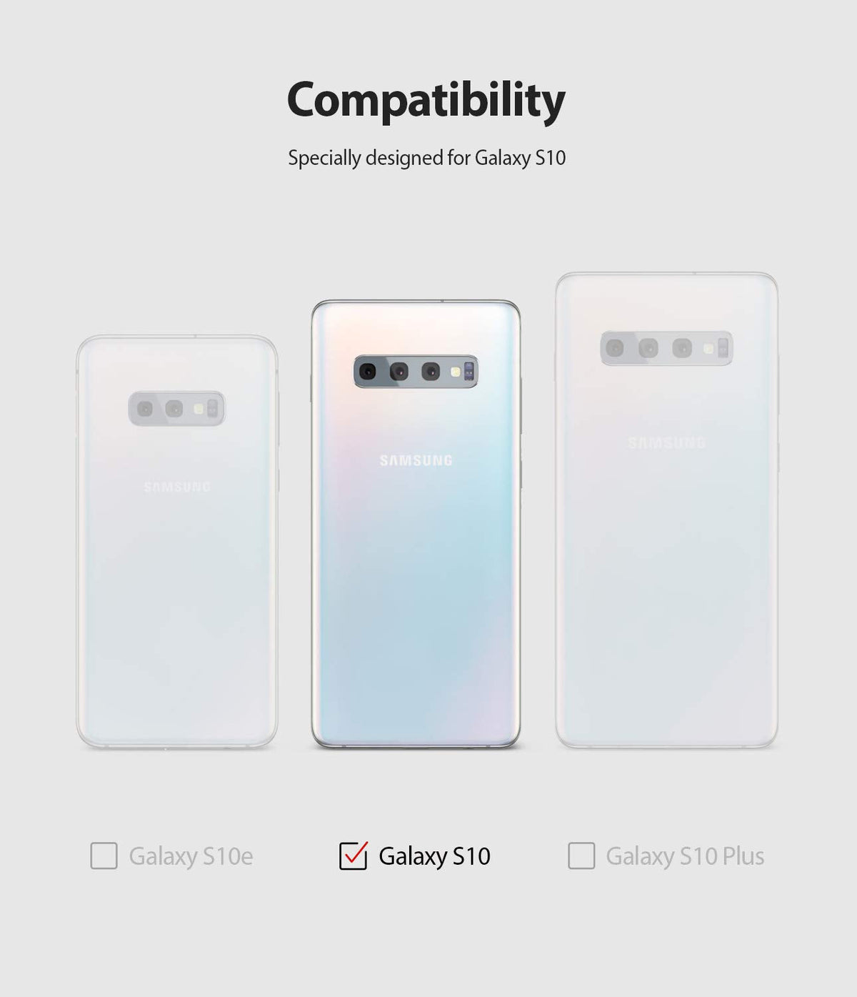 Galaxy S10 Case | Onyx - Compatibility chart showing three Samsung phones with the Galaxy S10 model checked.