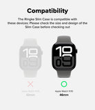Apple Watch 11 / 10 (46mm) Case | Slim - Compatibility chart showing 46mm Apple Watch is correct and 42mm is incorrect.