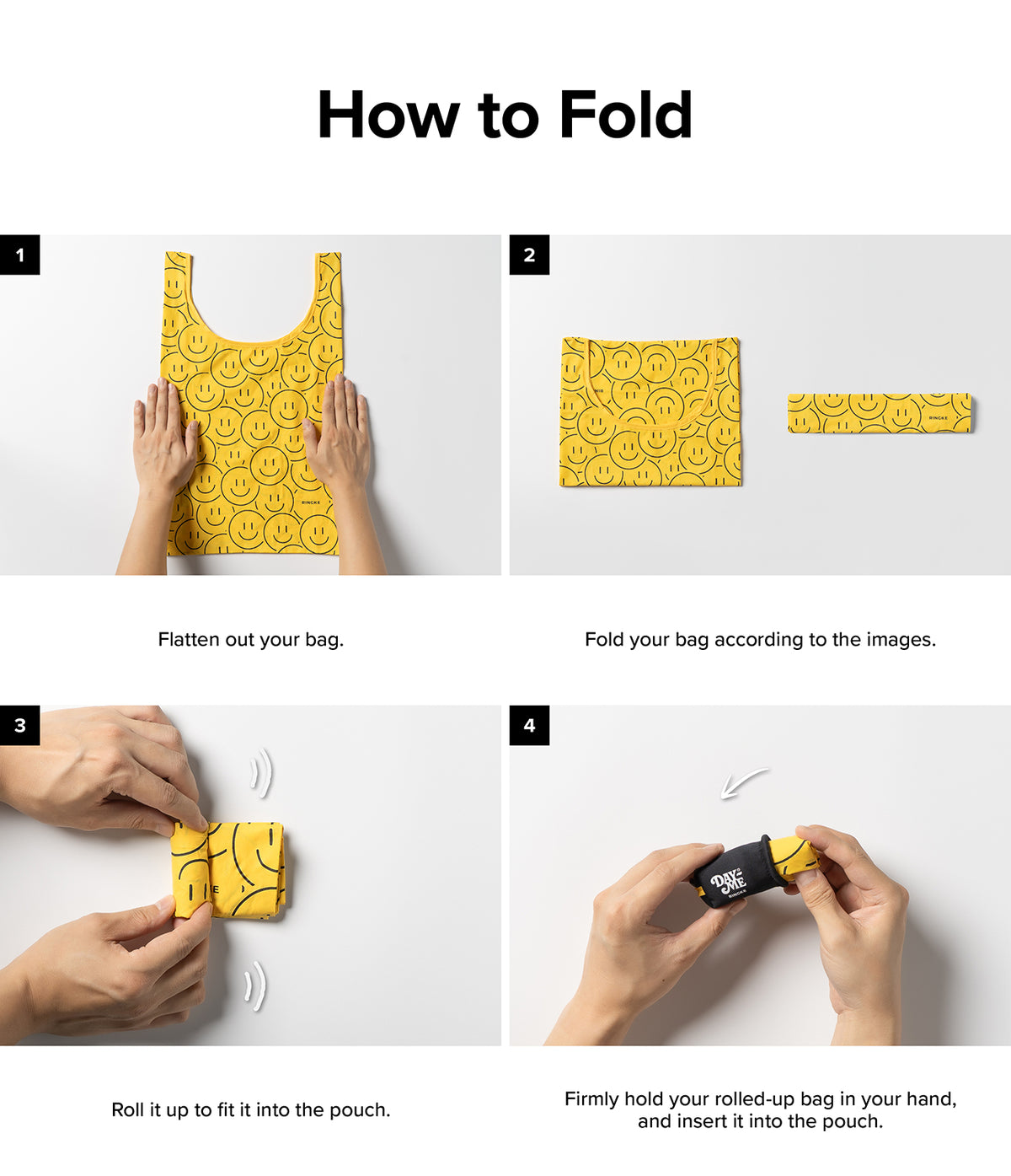 Day-Me Bag - Four-step instructional graphic showing how to fold and roll a yellow smiley-face tote bag into a small pouch.