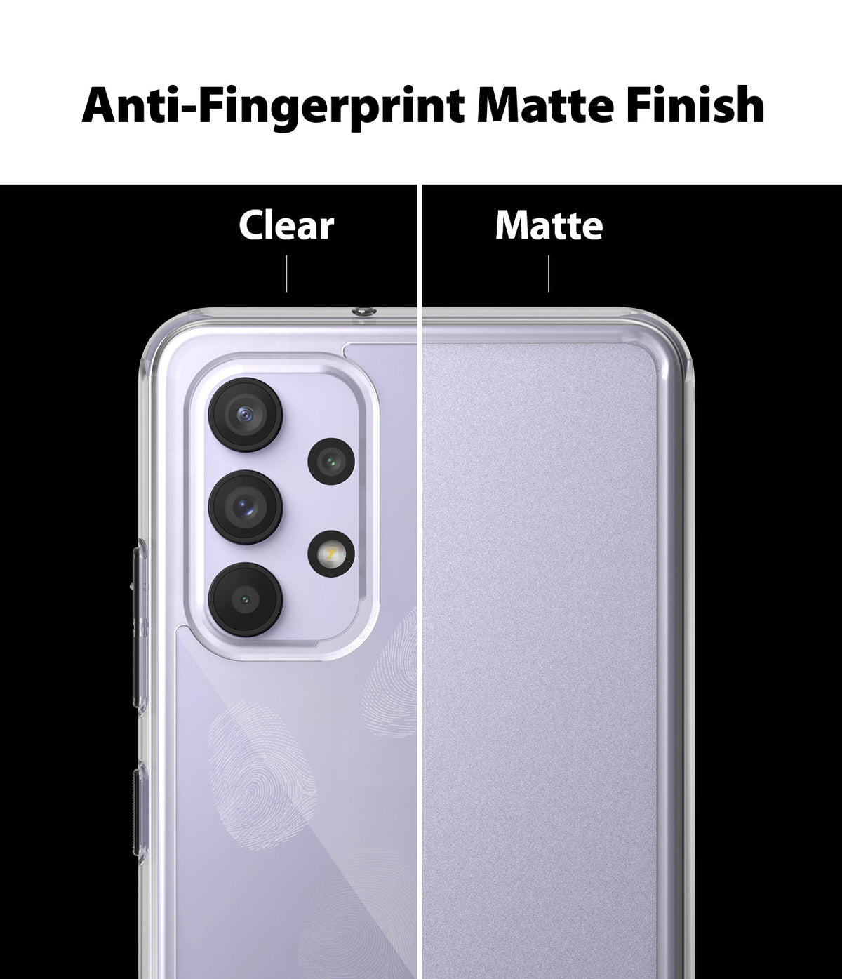 Galaxy A32 4G Case | Fusion - Comparison of clear and matte phone case finishes showing fingerprint resistance.