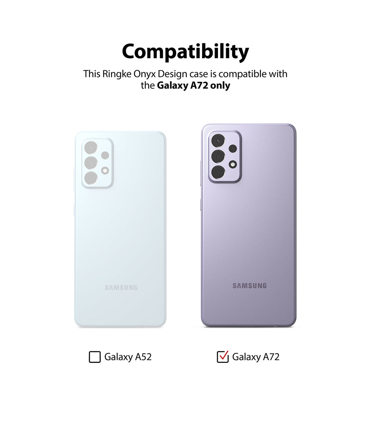 Galaxy A72 Case | Onyx Design - Compatibility chart showing a light blue Galaxy A52 and a purple Galaxy A72 with a checkmark.
