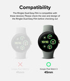 Google Pixel Watch 3 45mm Screen Protector | Dual Easy Film (3P) - Google Pixel Watch 3 45mm Screen Protector - Compatibility chart showing the 45mm watch is correct and 41mm is incorrect.