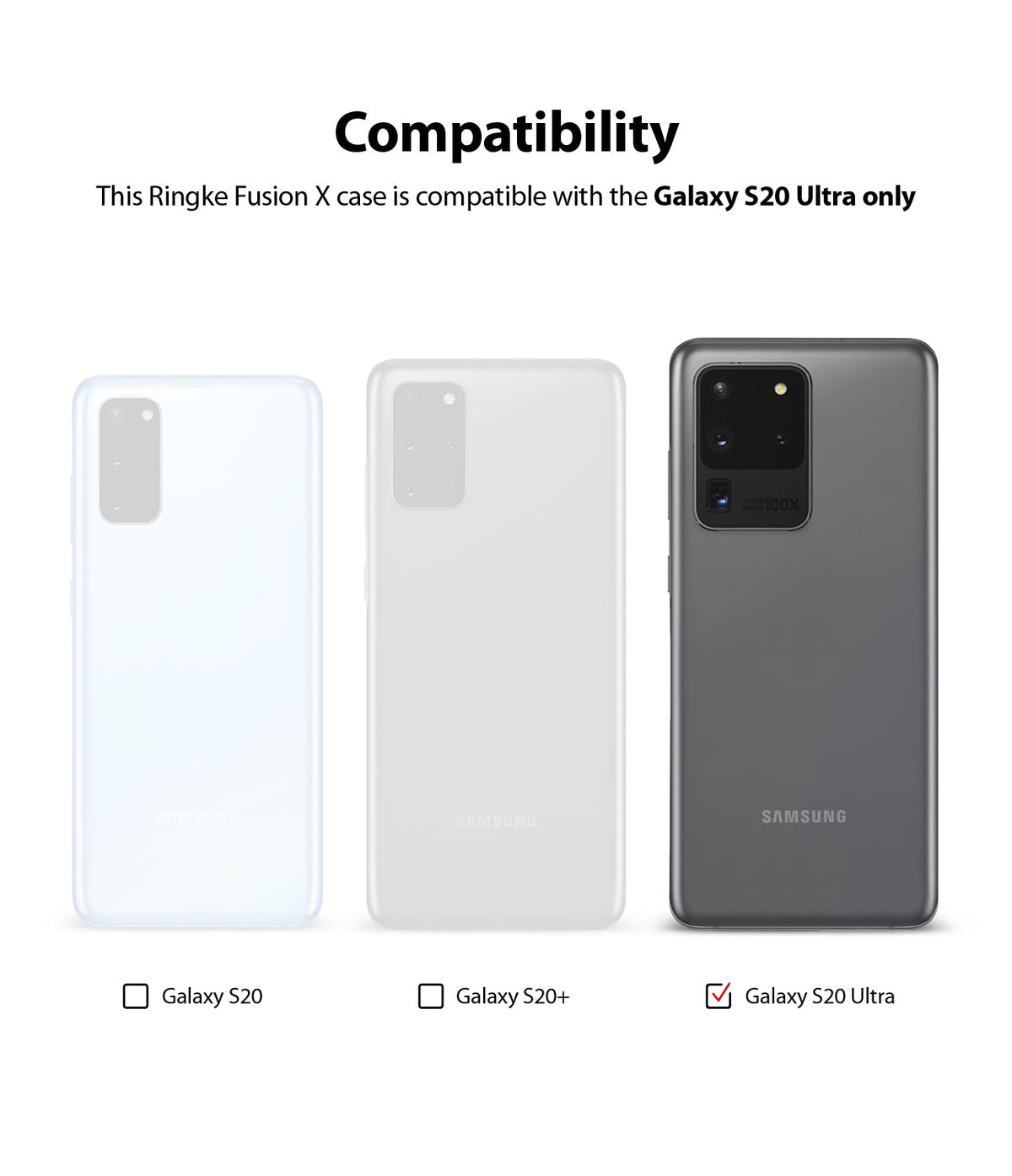 Galaxy S20 Ultra Case | Fusion-X - Compatibility chart showing Galaxy S20, S20+, and S20 Ultra with a checkmark for the S20 Ultra.