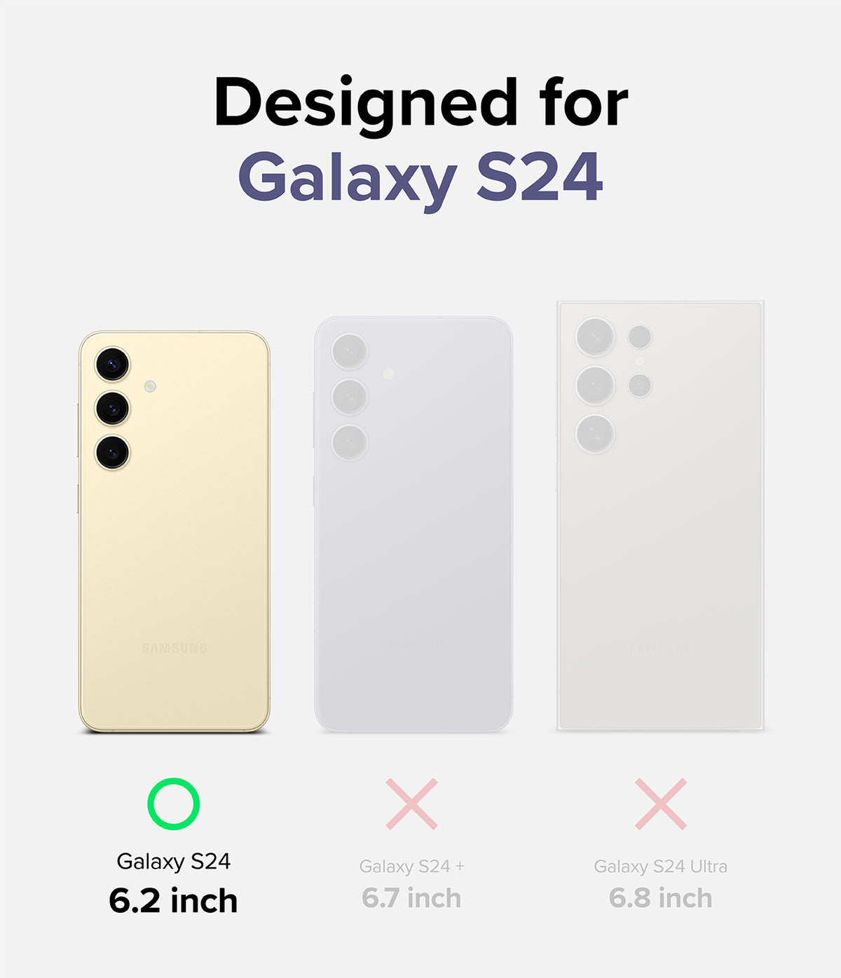 Galaxy S24 Case | Fusion Card - Comparison chart showing the 6.2-inch Galaxy S24 is compatible, while S24+ and Ultra are not.