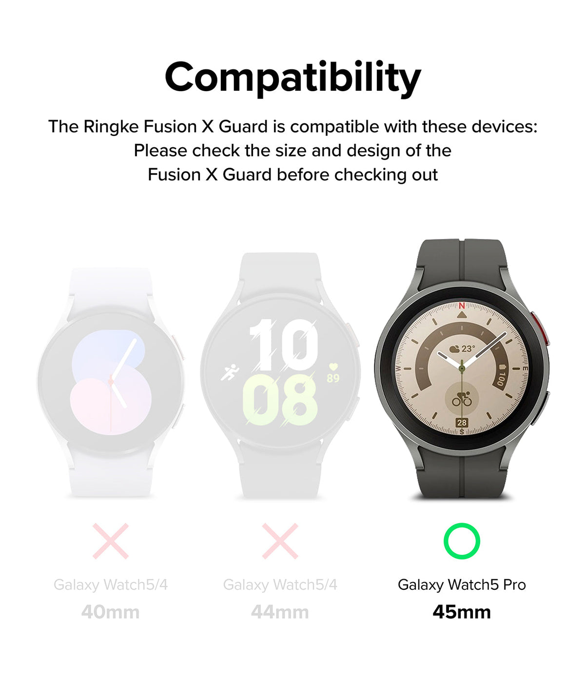 Galaxy Watch 5 Pro 45mm Case + Band | Fusion-X Guard - Compatibility chart showing Galaxy Watch 5 Pro 45mm is supported.