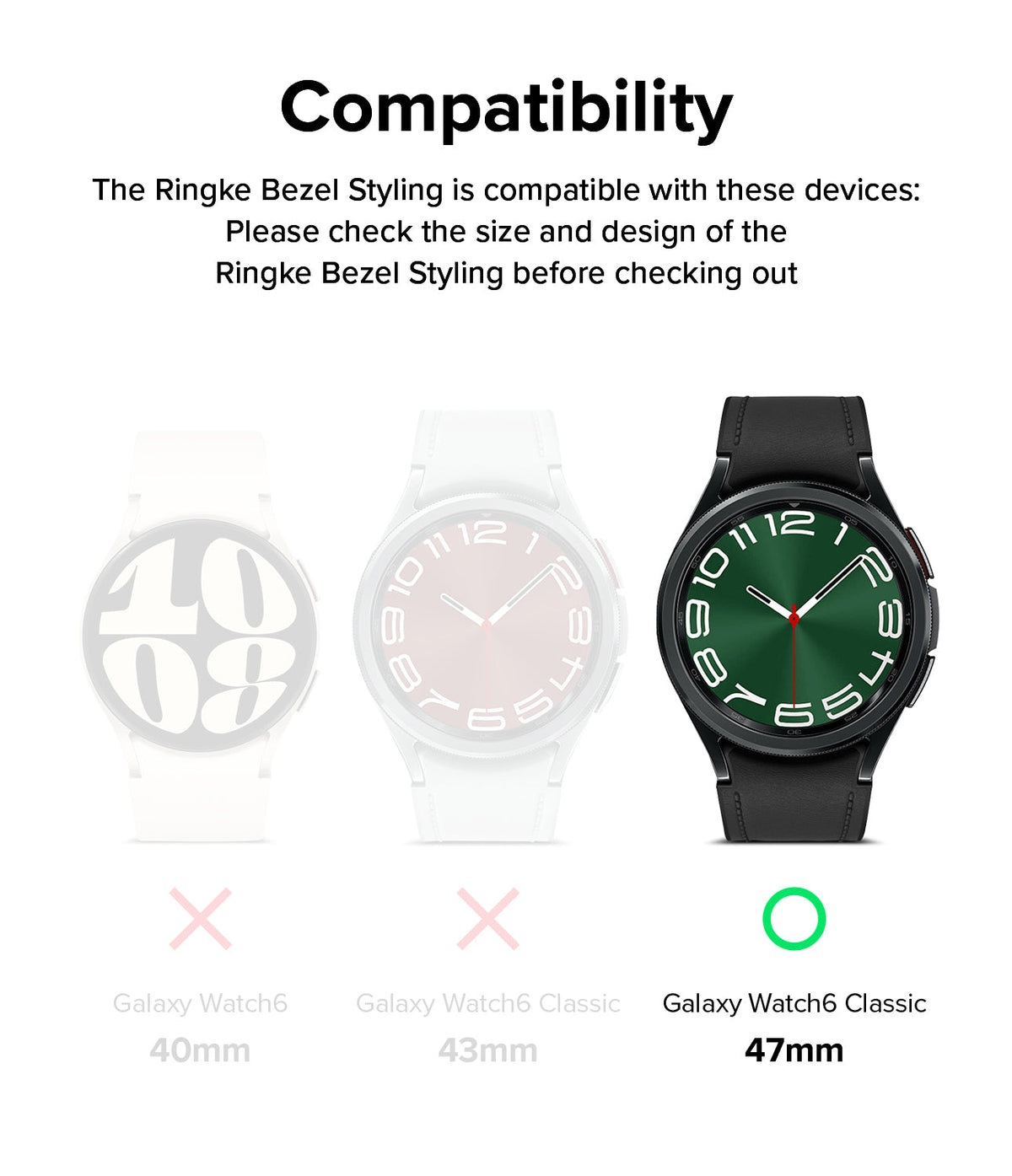 Galaxy Watch 6 Classic 47mm | Premium Bezel Styling - Compatibility chart showing the 47mm model is the only fit.