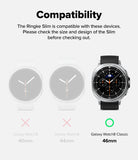 Galaxy Watch 8 Classic 46mm Case | Slim - Compatibility chart showing the Slim case fits only the 46mm Galaxy Watch 8 Classic.