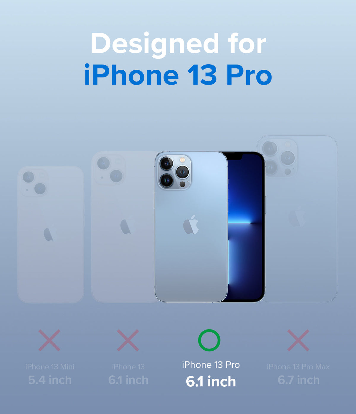 iPhone 13 Pro Case | Fusion - Comparison chart showing iPhone 13 Pro is the correct fit among other iPhone 13 models.