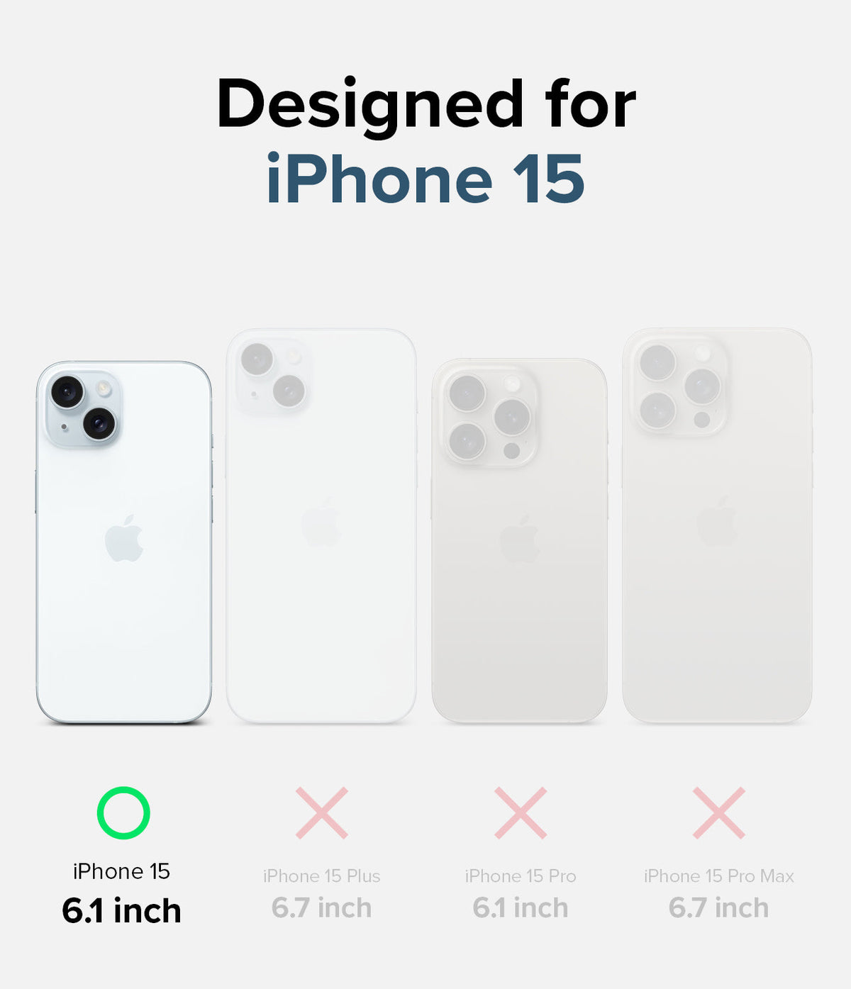 iPhone 15 Case | Fusion - Comparison chart showing iPhone 15 is the only compatible model among the 15 series.